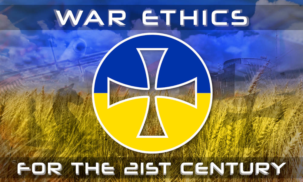War Ethics For The 21st Century